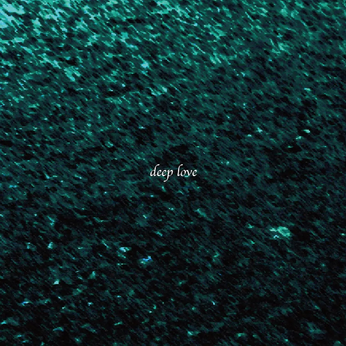 deep love